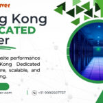 Experience Unmatched Speed and Reliability with Hong Kong Dedicated Server