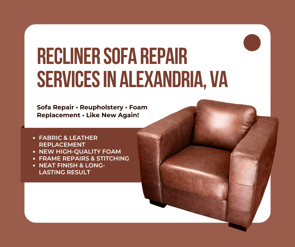 recliner sofa repair services in Alexandria, VA