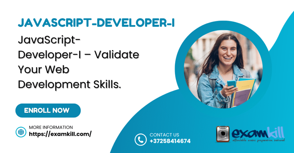 JavaScript-Developer-I – Validate Your Web Development Skills.