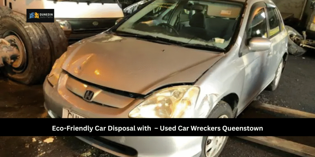 Used car wreckers Queenstown services through Dunedin Auto Parts prevent environmental contamination by dismantling vehicles under regulated safety protocols.