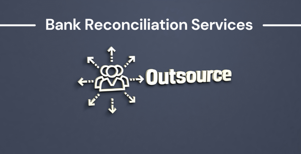 bank reconciliation outsourcing