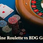 Online Roulette vs BDG Game: A Real Look at Two Popular Online Thrills